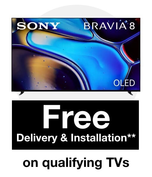 Free Delivery & Installation on qualifying TVs